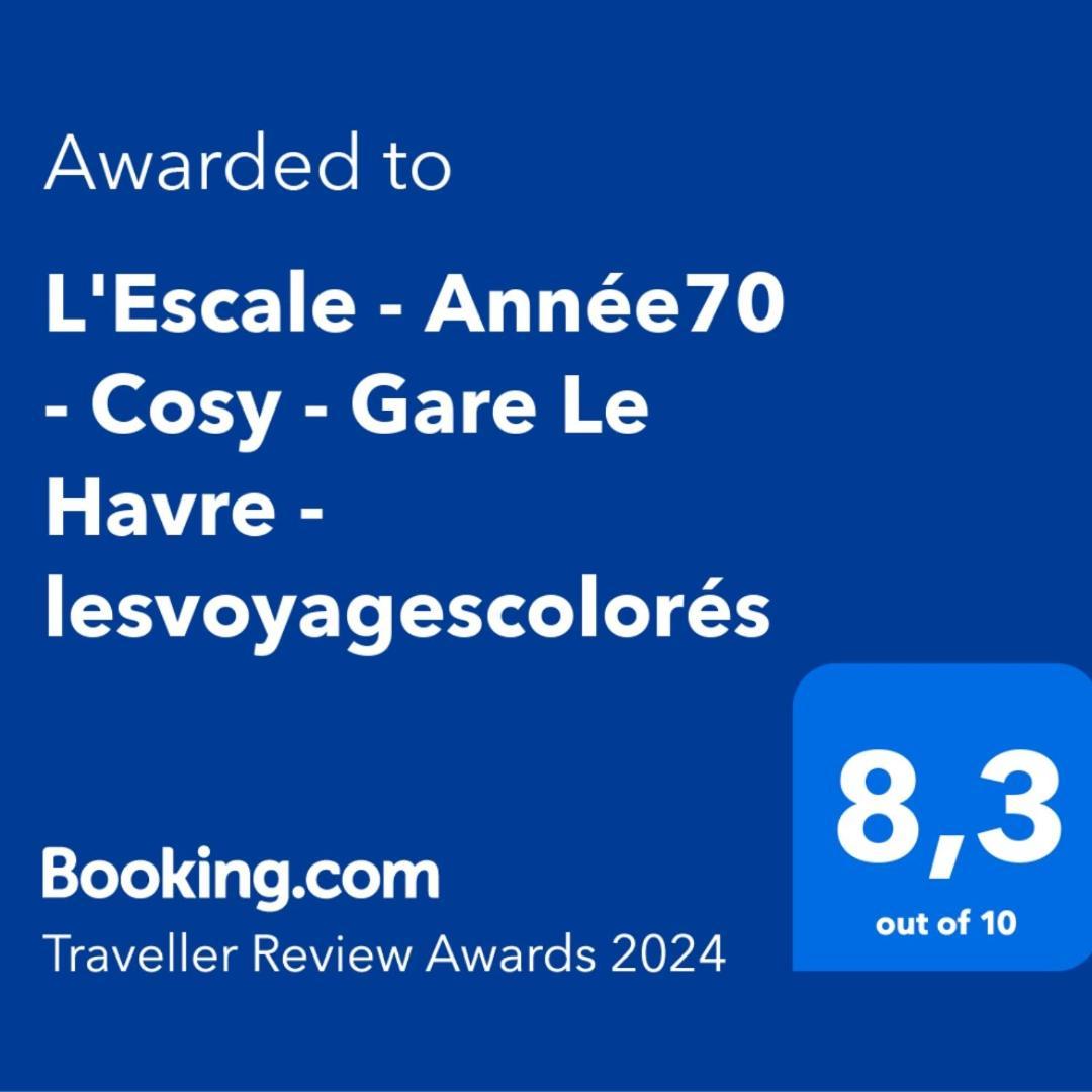 L'Escale - Annee70 - Retro - Face A La Gare Le Havre - Lesvoyagescolores Ngoại thất bức ảnh